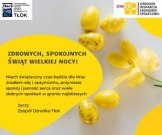 Zdrowych, wesołych Świąt Wielkanocnych!